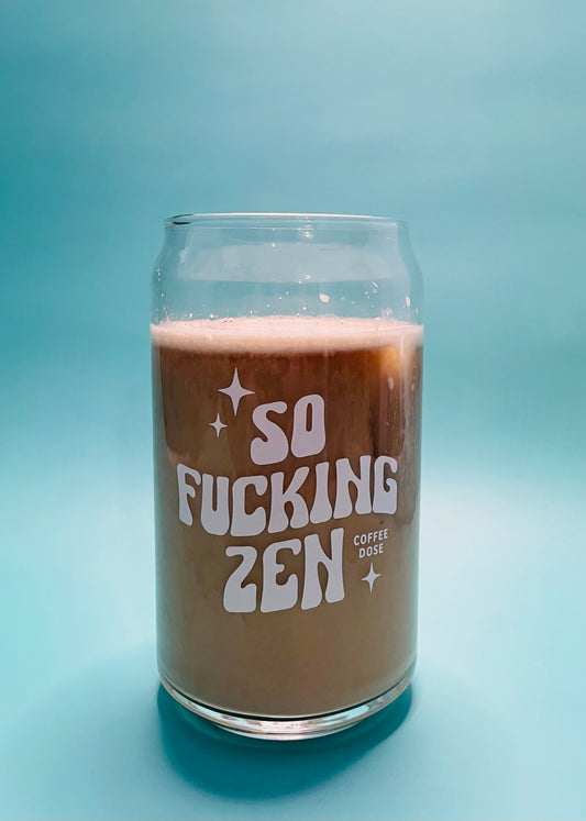 so fucking zen iced coffee glass
